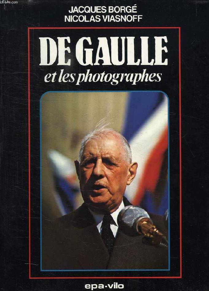DE GAULLE ET LES PHOTOGRAPHES