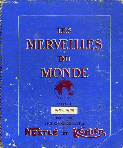 LES MERVEILLES DU MONDE, VOLUME 4, 1957-1958