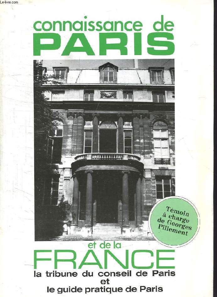 CONNAISSANCE DE PARIS ET DE LA FRANCE, N 19, 1973