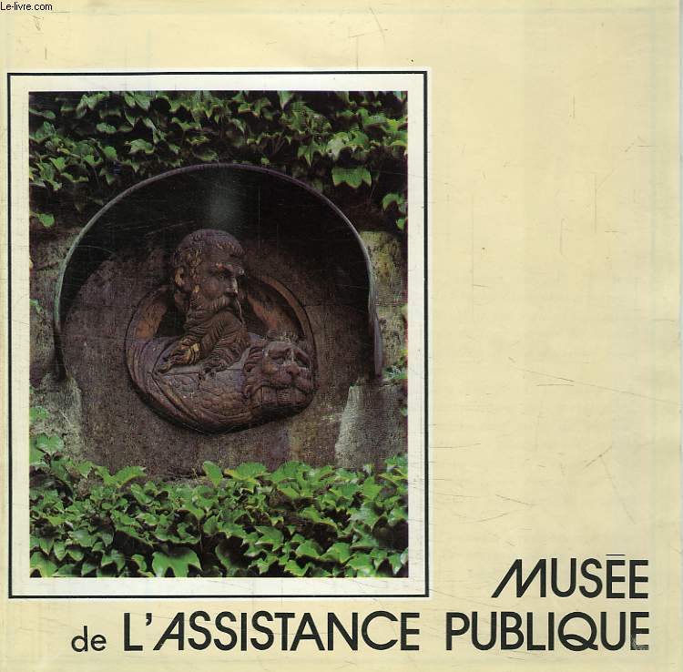 MUSEE DE L'ASSISTANCE PUBLIQUE