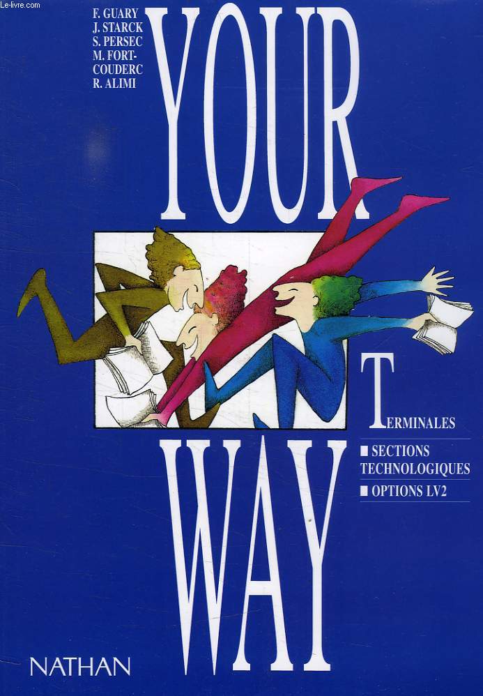 YOUR WAY, TERMINALES, SECTIONS TECHNOLOGIQUES, LV2