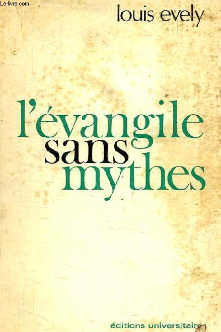 L'EVANGILE SANS MYTHES