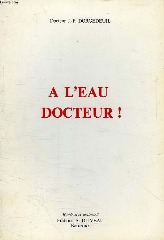 A L'EAU DOCTEUR !