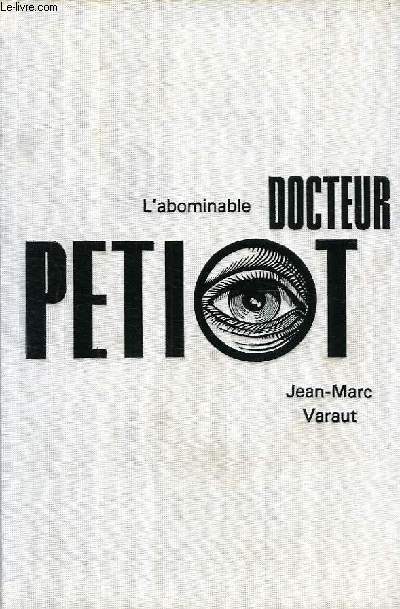 L'ABOMINABLE DOCTEUR PETIOT