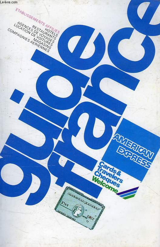 GUIDE FRANCE, AMERICAN EXPRESS, MAI 1987 - MAI 1988