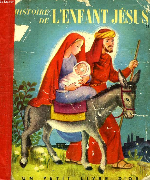 HISTOIRE DE L'ENFANT JESUS