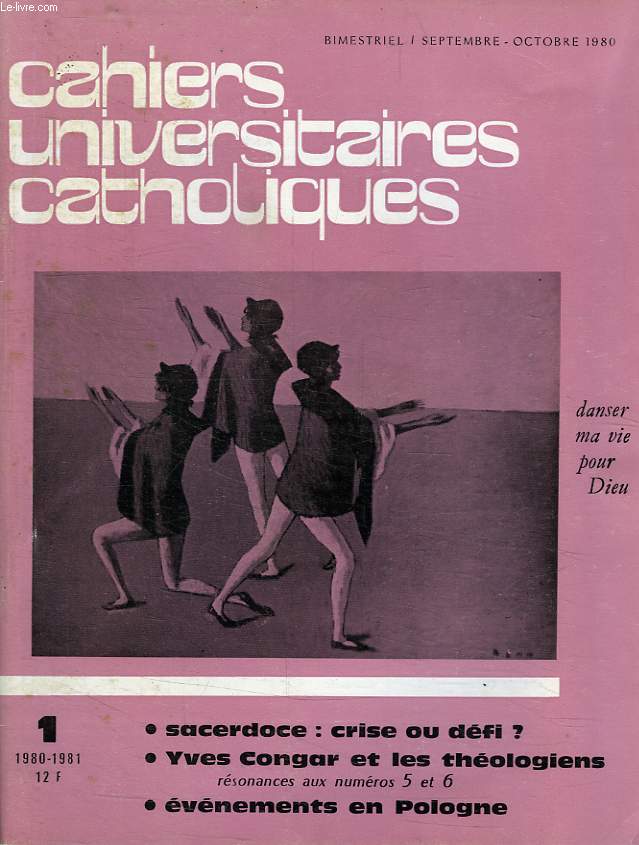 CAHIERS UNIVERSITAIRES CATHOLIQUES, N 1, 1980-1981