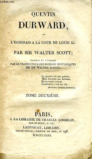 QUENTIN DURWARD, OU L'ECOSSAIS A LA COUR DE LOUIS XI, TOME II