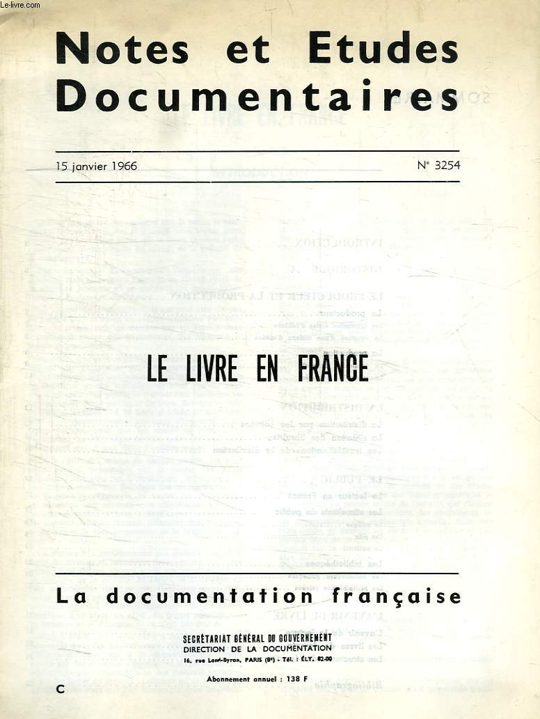 NOTES ETUDES DOCUMENTAIRES, N0 3254, 15 JAN. 1966, LE LIVRE EN FRANCE