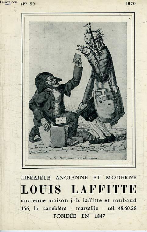 LIBRAIRIE ANCIENNE ET MODERNE LOUIS LAFFITTE, N 99, 1970