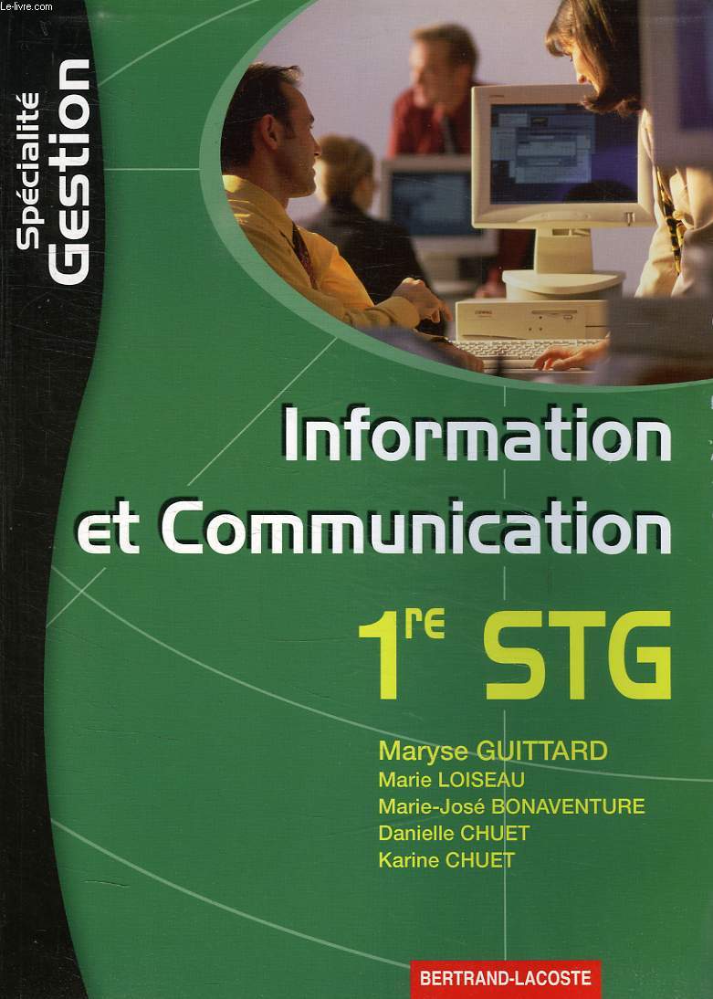 INFORMATION ET COMMUNICATION, 1re STG