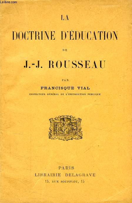 LA DOCTRINE D'EDUCATION DE J.-J. ROUSSEAU