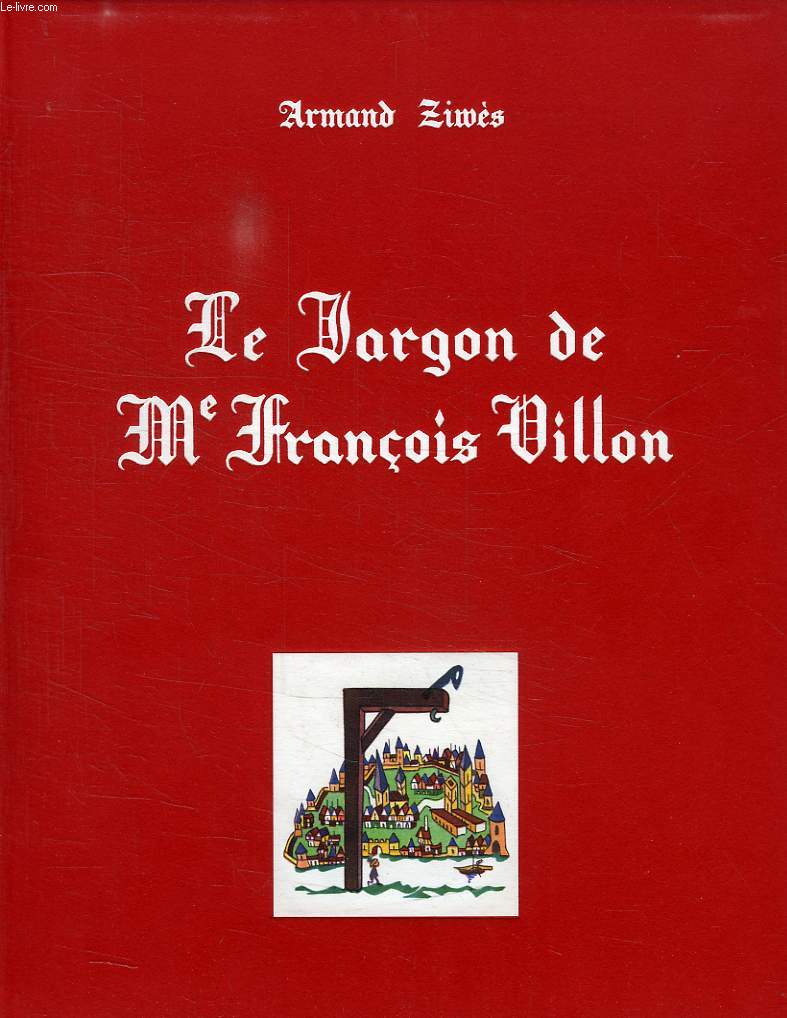LE JARGON DE Me FRANCOIS VILLON