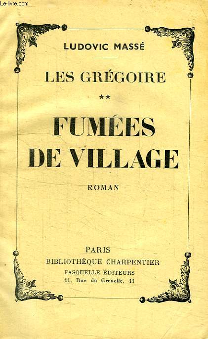 LES GREGOIRE, II, FUMEES DE VILLAGE
