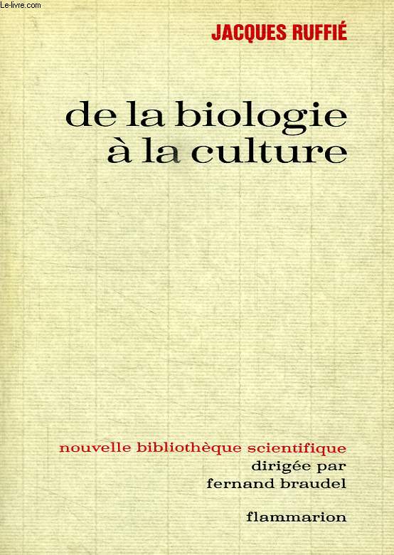 DE LA BIOLOGIE A LA CULTURE
