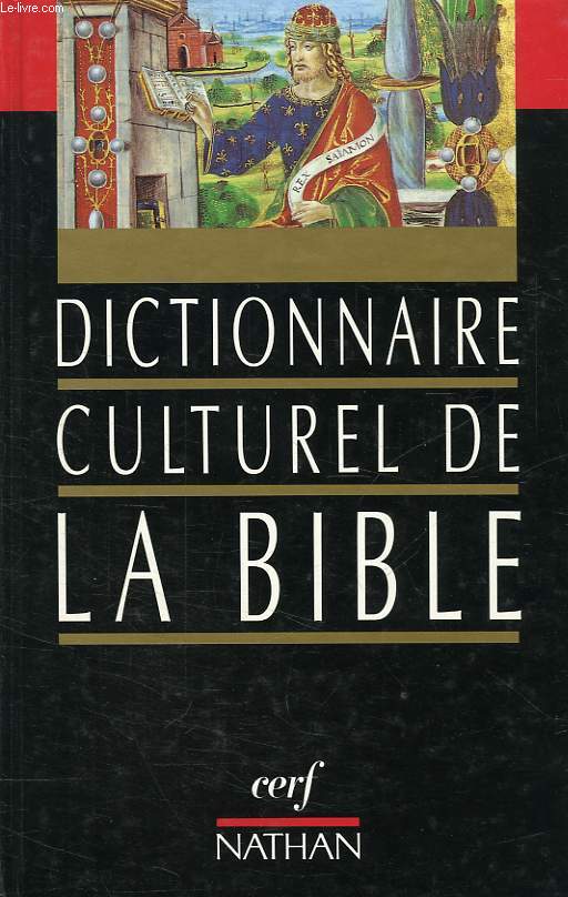 DICTIONNAIRE CULTUREL DE LA BIBLE