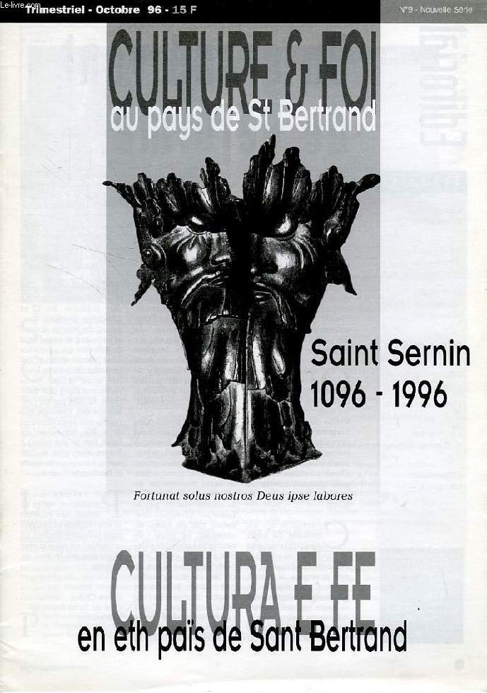 CULTURE & FOI AU PAYS DE St BERTRAND, N 9, NOUVELLE SERIE, OCT. 1996