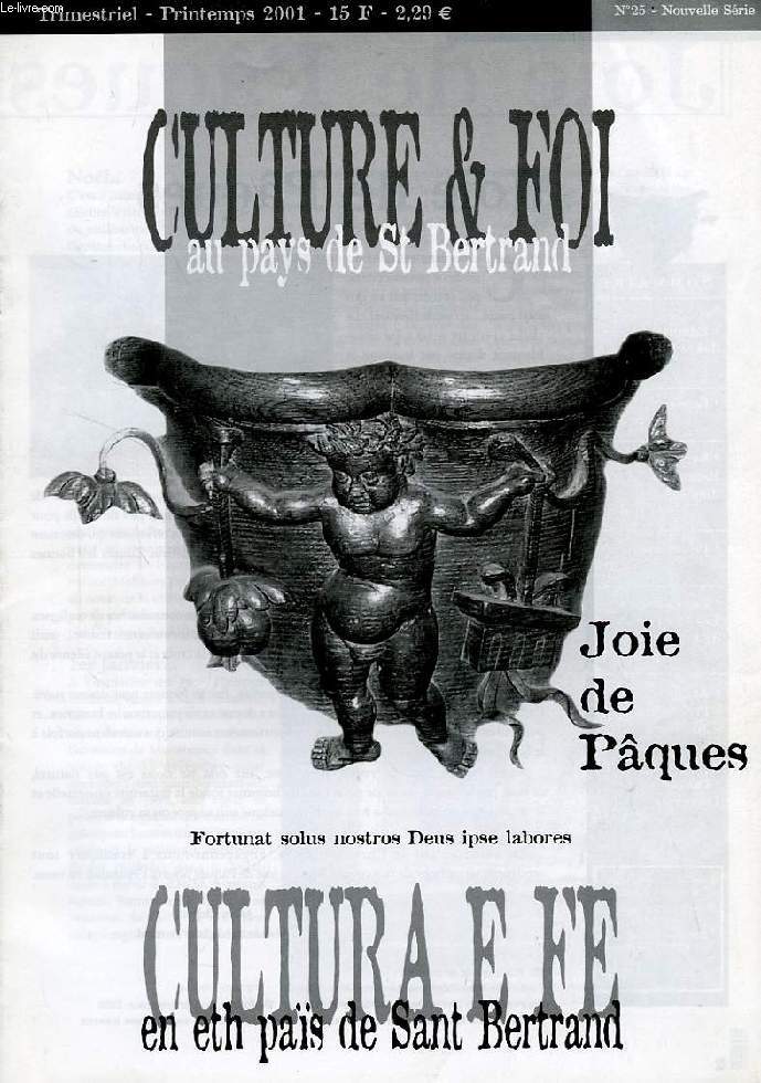 CULTURE & FOI AU PAYS DE St BERTRAND, N 25, NOUVELLE SERIE, PRINTEMPS 2001