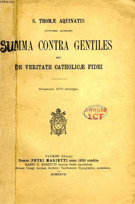 SUMMA CONTRA GENTILES, SEU DE VERITATE CATHOLICAE FIDEI