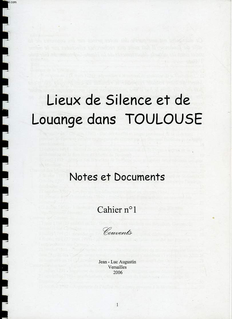 LIEUX DE SILENCE ET DE LOUANGE DANS TOULOUSE, NOTES ET DOCUMENTS, CAHIER N 1, COUVENTS