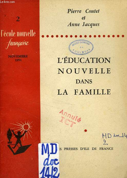 L'ECOLE NOUVELLE FRANCAISE, 2, NOV. 1951, L'EDUCATION NOUVELLE DANS LA FAMILLE