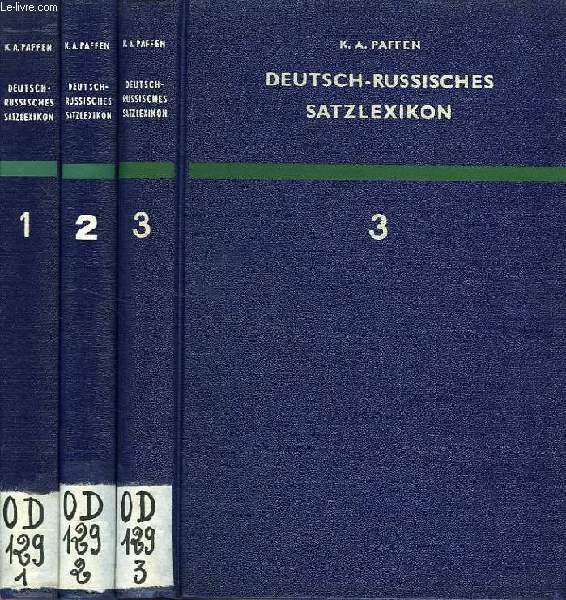 DEUTSCH-RUSSISCHES SATZLEXIKON, BAND I, II, III