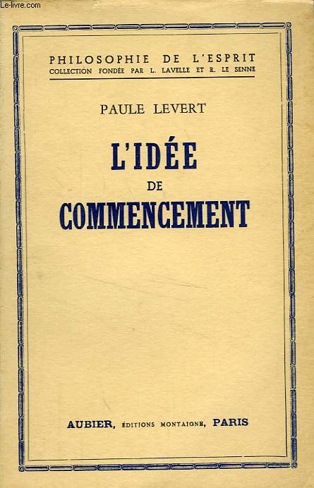 L'IDEEE DE COMMENCEMENT
