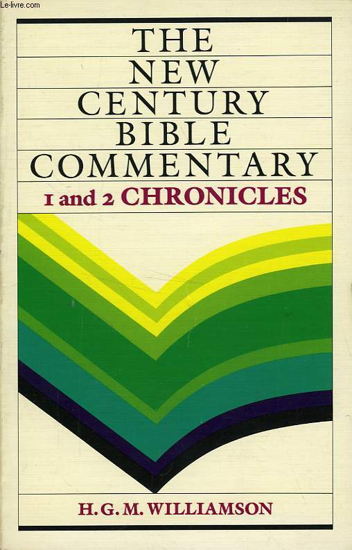 THE NEW CENTURY BIBLE COMMENTARY, 1 AND 2 CHRONICLES