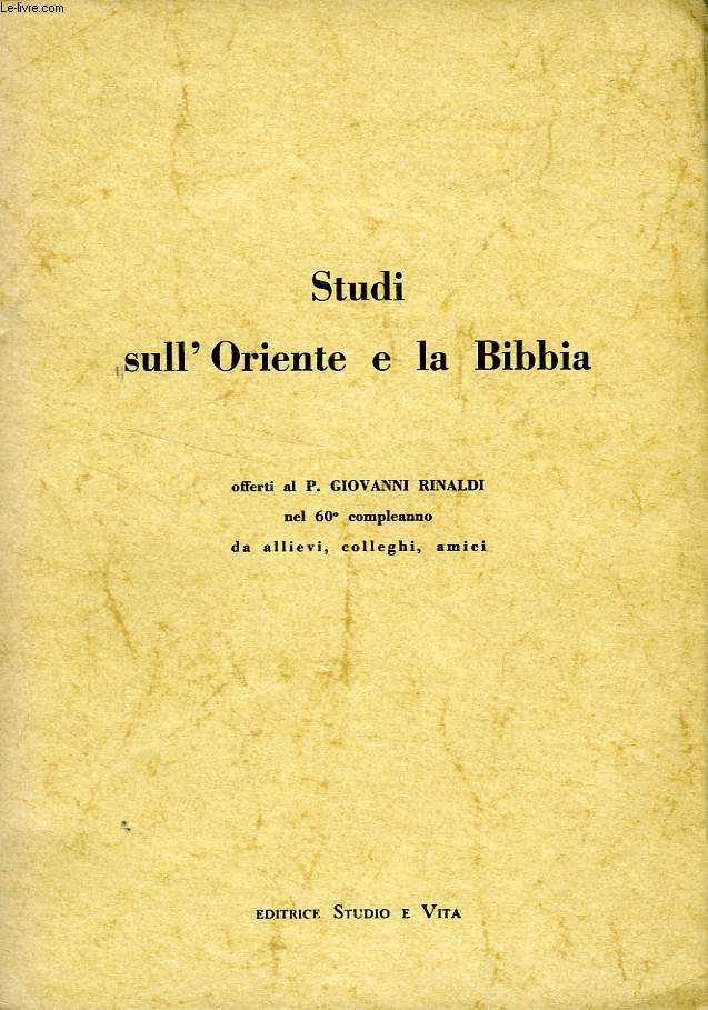STUDI SULL'ORIENTE E LA BIBBIA