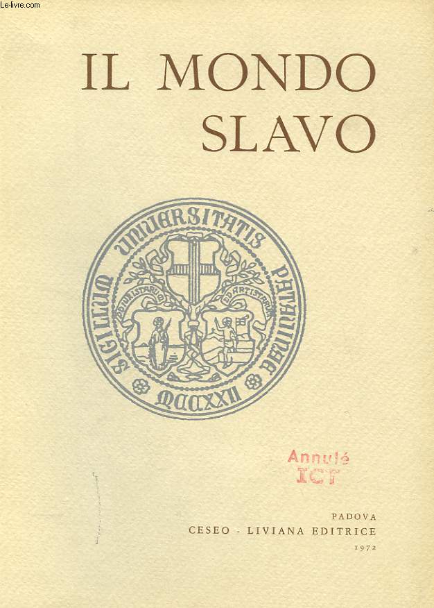 IL MONDO SLAVO, SAGGI E CONTRIBUTI SLAVISTICI A CURA DEL CENTRO STUDI EUROPA ORIENTALE DI PADOVA