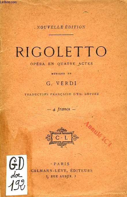 RIGOLETTO, OPERA EN 4 ACTES