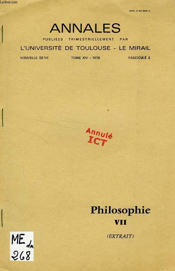 ANNALES DE L'UNIVERSITE DE TOULOUSE-LE MIRAIL, NOUVELLE SERIE, TOME XIV, FASC. 5, 1978, PHILOSOPHIE VII (EXTRAIT), SUR LES ETUDES PHILOSOPHIQUES