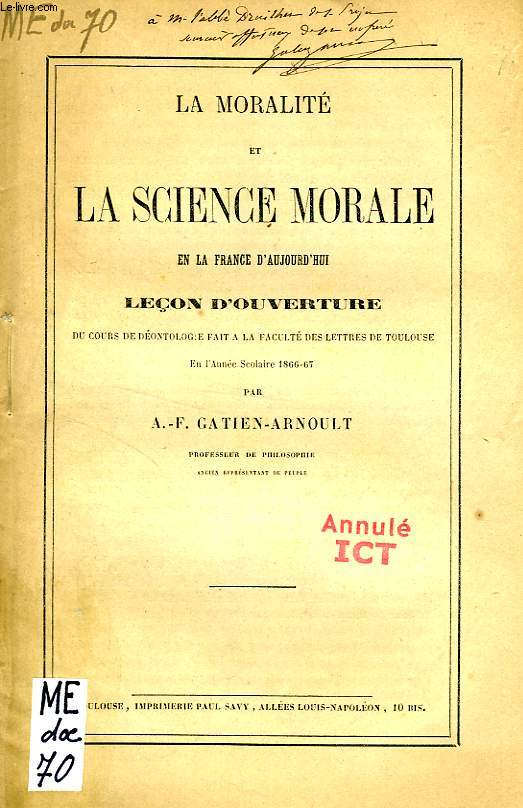 LA MORALITE ET LA SCIENCE MORALE EN LA FRANCE D'AUJOURD'HUI, LECON D'OUVERTURE