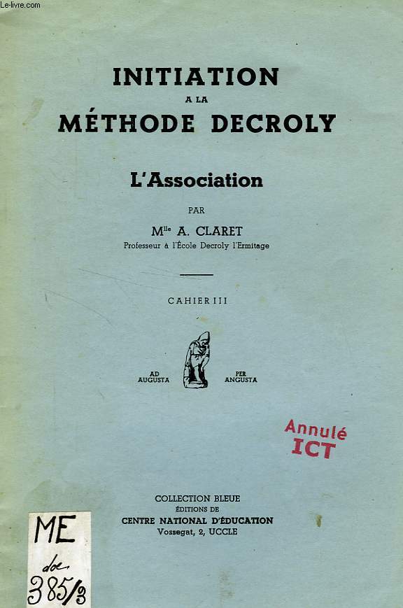 INITIATION A LA METHODE DECROLY, L'ASSOCIATION (CAHIER III)