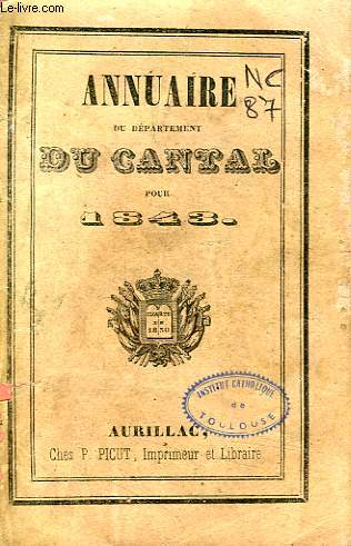 ANNUAIRE DU DEPARTEMENT DU CANTAL, POUR L'ANNEE 1843