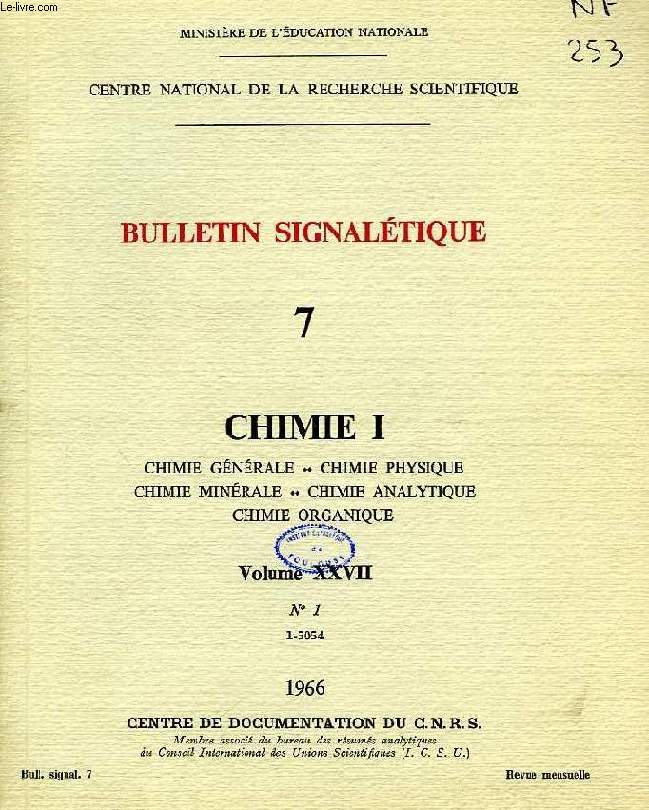 BULLETIN SIGNALETIQUE, 7, CHIMIE I, VOLUME XXVII, N 1, 1-5054