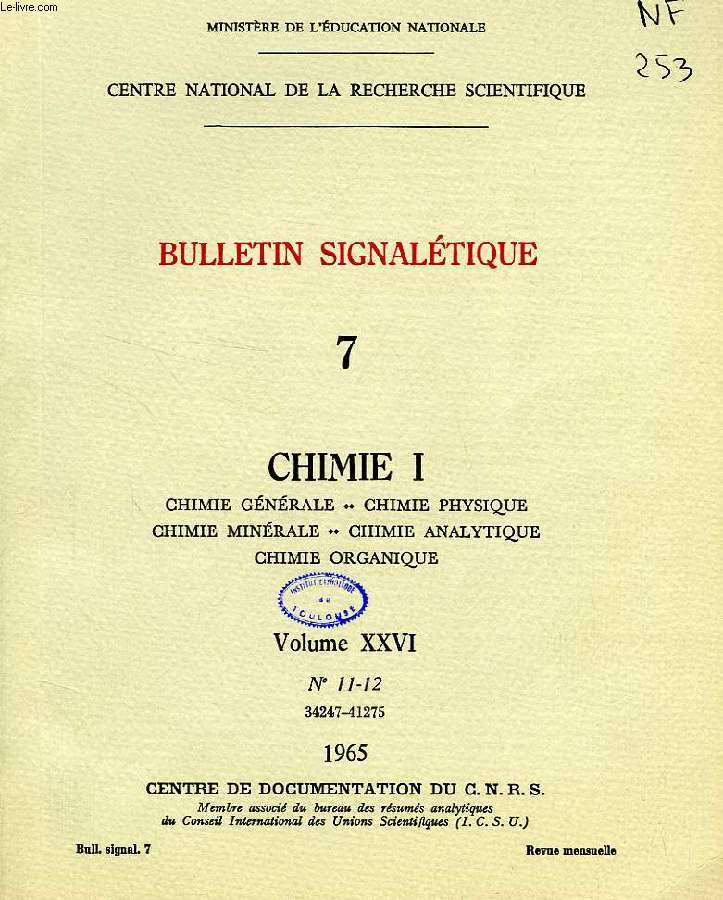 BULLETIN SIGNALETIQUE, 7, CHIMIE I, VOLUME XXVI, N 11-12, 34247-41275