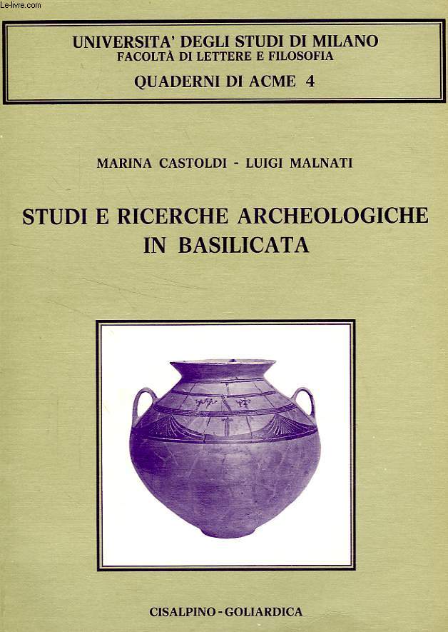 STUDI E RICERCHE ARCHEOLOGICHE IN BASILICATA