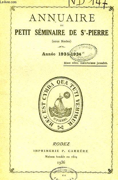 ANNUAIRE DU PETIT SEMINAIRE DE SAINT-PIERRE (SOUS RODEZ), ANNEE 1935-1936