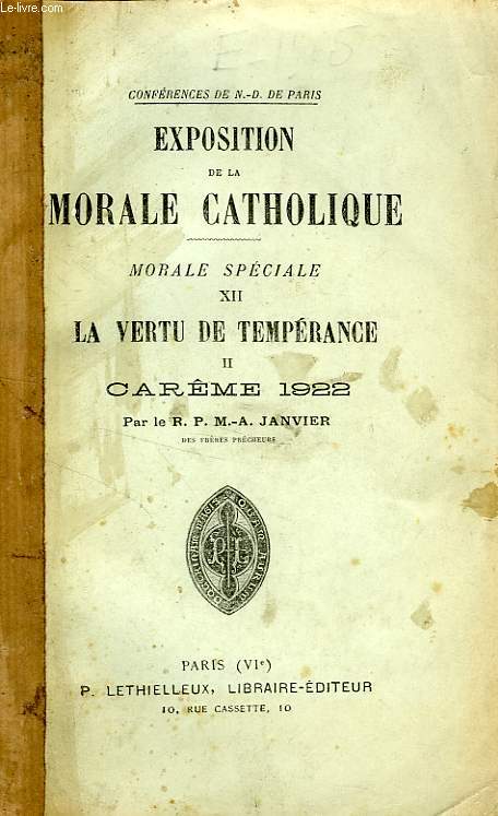 EXPOSITION DE LA MORALE CATHOLIQUE, MORALE SPECIALE, TOME XII, LA VERTU DE TEMPERANCE, II