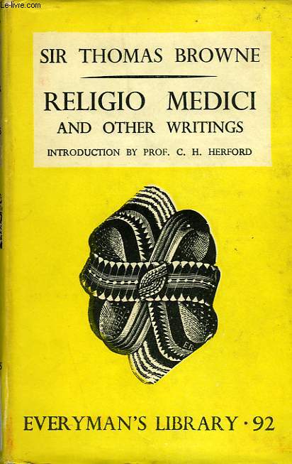 THE RELIGIO MEDICI AND OTHER WRITINGS