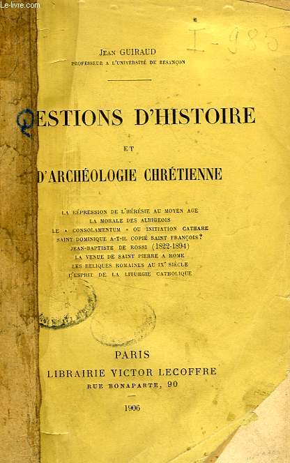 QUESTIONS D'HISTOIRE ET D'ARCHEOLOGIE CHRETIENNE