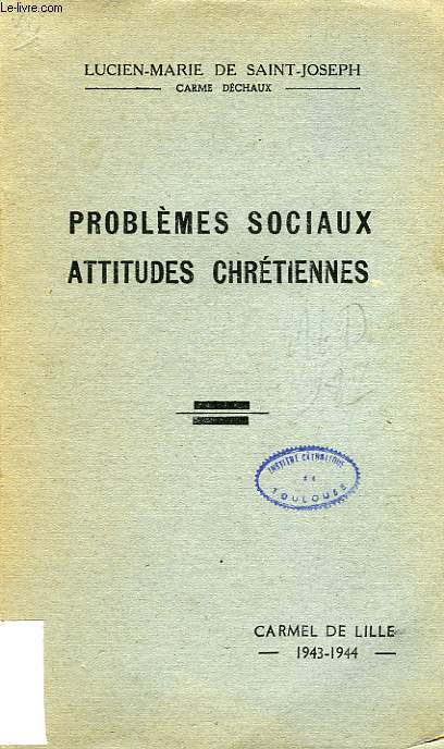 PROBLEMES SOCIAUX, ATTITUDES CHRETIENNES