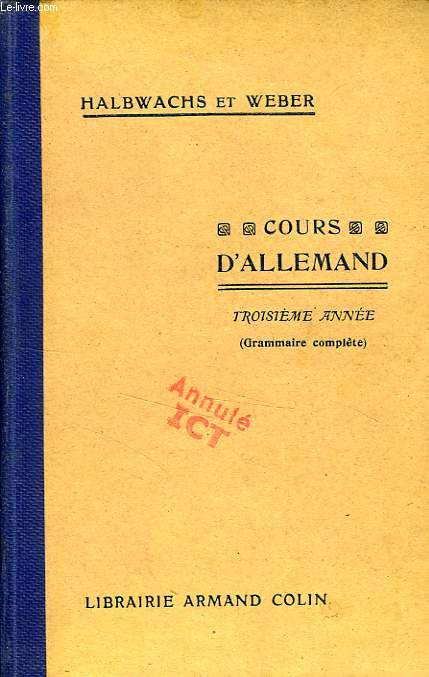 LA TROISIEME ANNEE D'ALLEMAND (GRAMMAIRE COMPLETE)