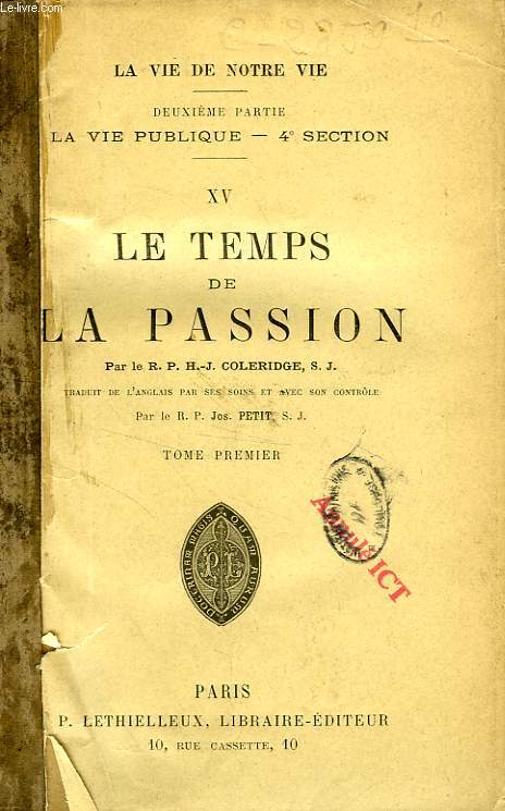 LE TEMPS DE LA PASSION, 2 TOMES