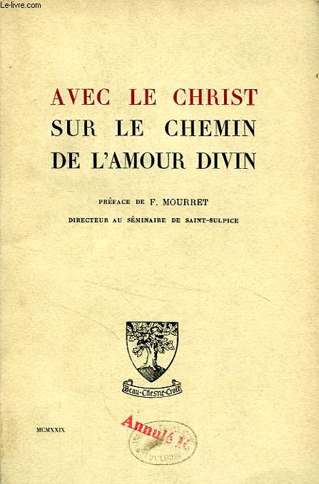 AVEC LE CHRIST SUR LE CHEMIN DE L'AMOUR DIVIN, MARIE VERONIQUE DE JESUS, FONDATRICE DES RELIGIEUSES VICTIMES DU SACRE-COEUR (1857-1883)