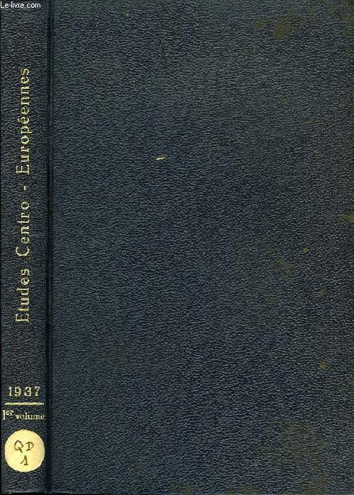 ETUDES CENTRO-EUROPEENNES (CENTRAL EUROPEAN STUDIES), 1937, 1re ANNEE