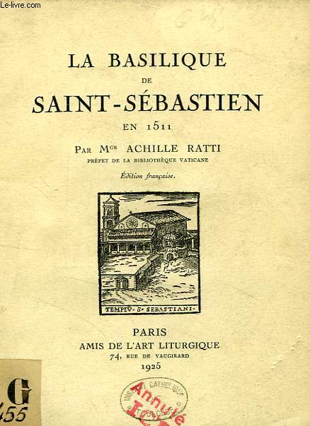 LA BASILIQUE DE SAINT-SEBASTIEN EN 1511