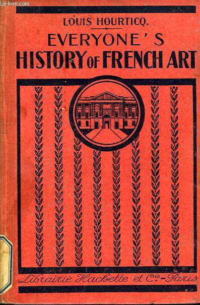 EVERYONE'S HISTORY OF FRENCH ART