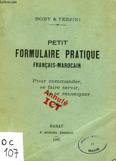 PETIT FORMULAIRE PRATIQUE FRANCAIS-MAROCAIN